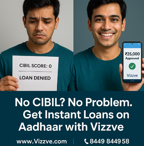Zero CIBIL Score Here’s How 10 Lakh+ Indians Still Got Loans in 2025 – No Credit Score Needed